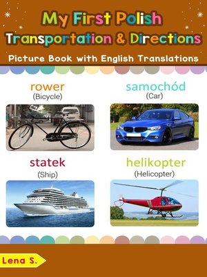cover image of My First Polish Transportation & Directions Picture Book with English Translations